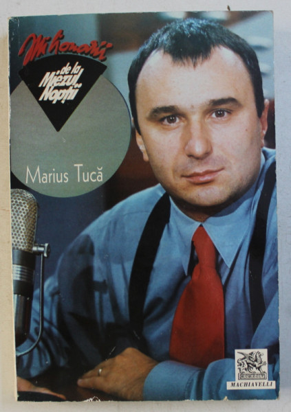 MILIONARII DE LA MIEZUL NOPTII de MARIUS TUCA , 2001