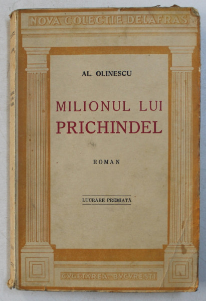 MILIONUL LUI PRICHINDEL - roman de AL . OLINESCU , EDITIE INTERBELICA