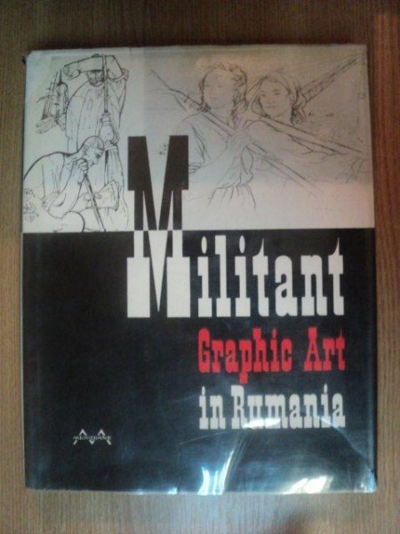 MILITANT GRAPHIC ART IN RUMANIA , 1963