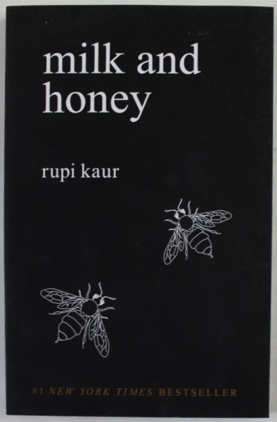 MILK AND HONEY by RUPI KAUR , 2015