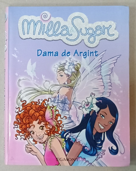 MILLA SUGAR , DAMA DE ARGINT de PRUNELLA  BAT , 2008