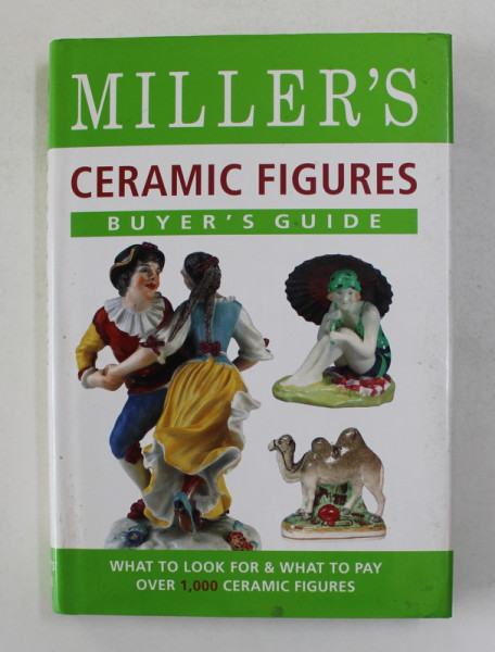 MILLER 'S CERAMIC FIGURES - BUYER ' S GUIDE , 2006