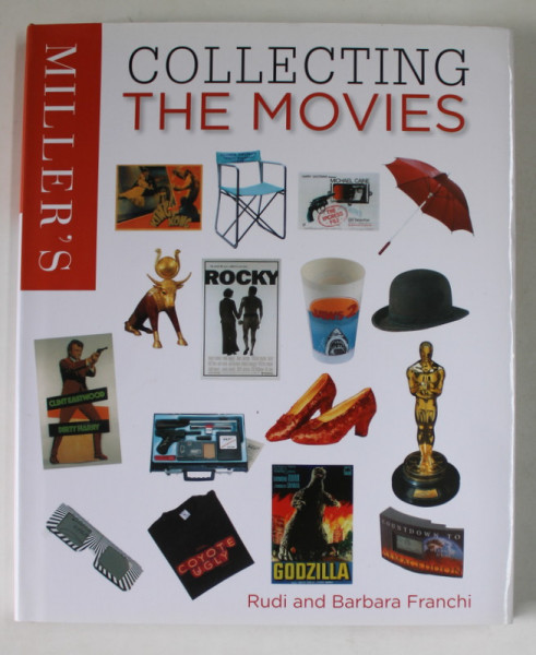 MILLER 'S  COLLECTING THE MOVIES by RUDI and BARBARA FRANCHI , 2002