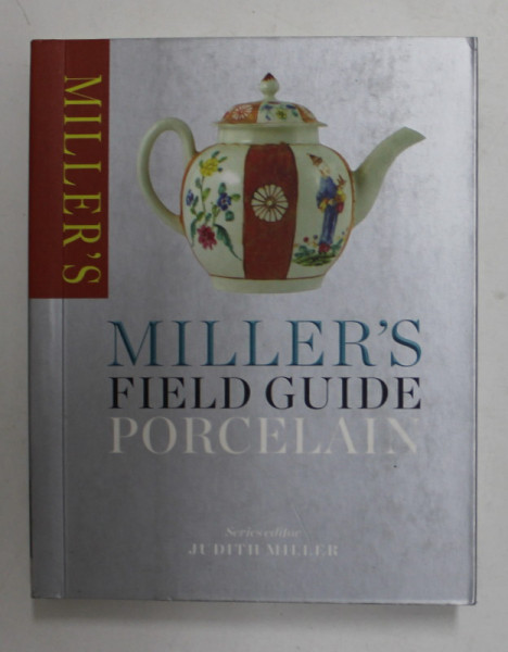 MILLER 'S FIELD GUIDE - PORCELAIN , by GORDON LANG , 2014