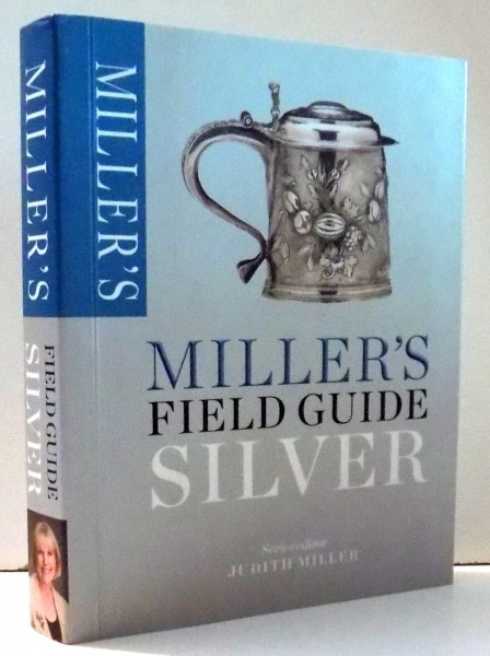 MILLER'S FIELD GUIDE SILVER de JUDITH MILLER'S , 2015