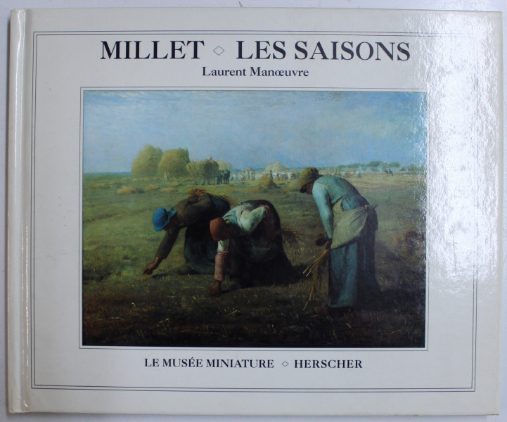 MILLET , LES SAISIONS par LAURENT MANOEUVRE , 1996