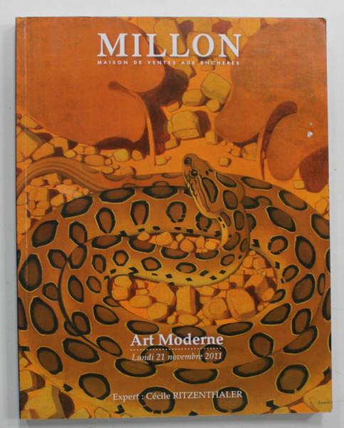 MILLON , MAISON DE VENTES AUX ENCHERES , ART MODERNE , CATALOG DE LICITATIE IN LIMBA FRANCEZA ,  LUNDI 21 NOVEMBRE 2011