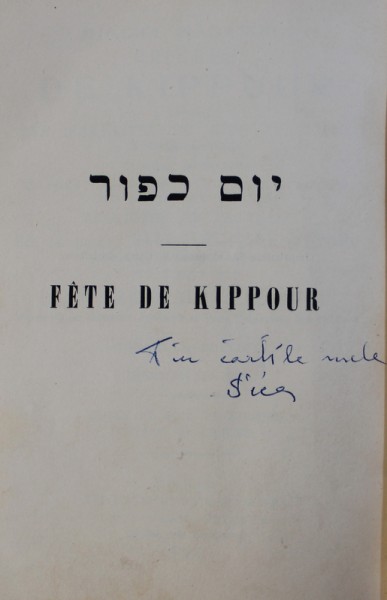 MINCHA HADASCHA - PRIERES DE KIPPOUR A L ' USAGE DES ISRAELITS DU RITE PORTUGAIS / PRIERES DU MATIN DE KIPPOUR , COLEGAT DE DOUA CARTI , traduite en francais par RABIN ELIE ARISTIDE ASTRUC , 1904