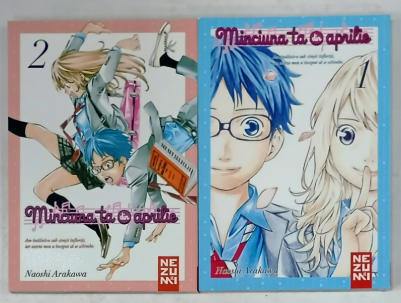 MINCIUNA TA DIN APRILIE de NAOSHI ARAKAWA  , 390 PAGINI , COPERTA BROSATA , BENZI DESENATE * , VOLUMELE 1-2 , BENZI DESENATE CU TEXT IN LIMBA ROMANA , 2023