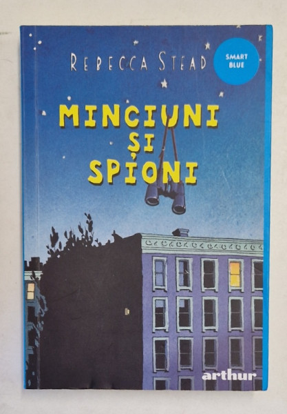 MINCIUNI SI SPIONI de REBECCA STEAD , 2021