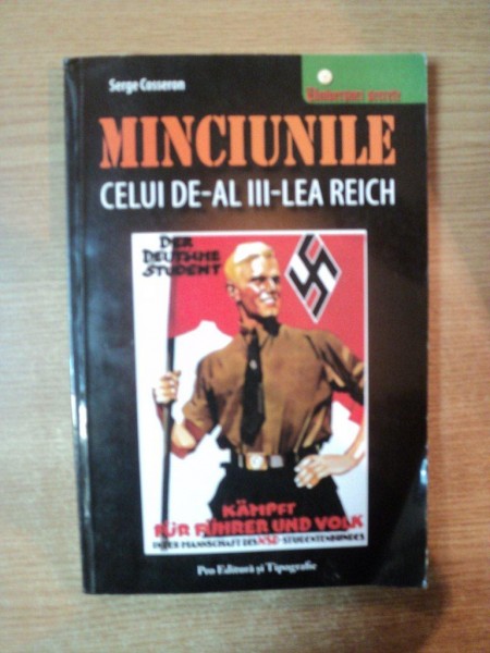 MINCIUNILE CELUI DE-AL III LEA REICH de SERGE COSSERON