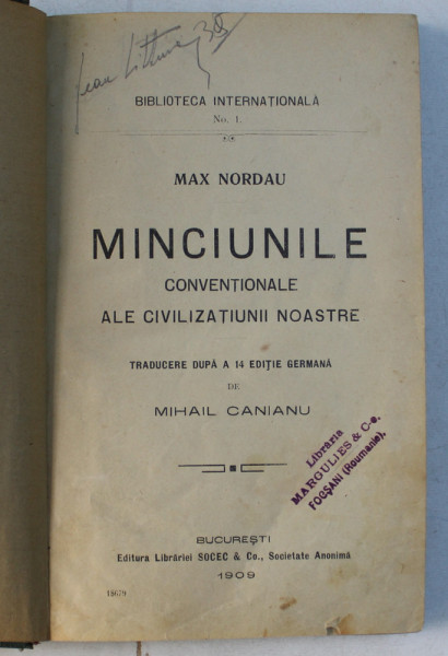 MINCIUNILE CONVENTIONALE ALE CIVILIZATIUNII NOASTRE de MAX NORDAU , 1909
