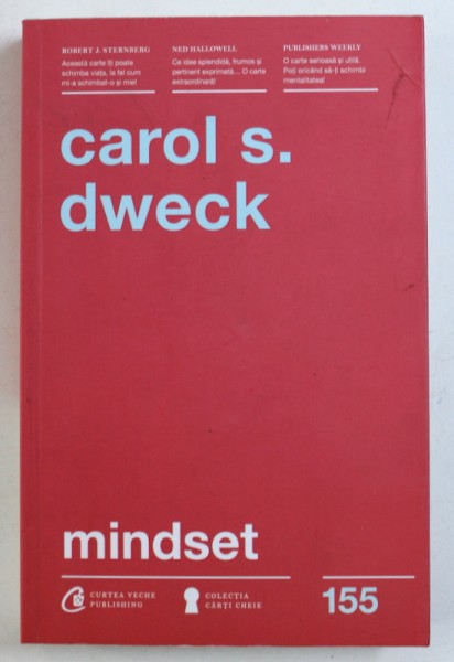 MINDSET -  O NOUA PSIHOLOGIE A SUCCESULUI  de CAROL S . DWECK , 2017