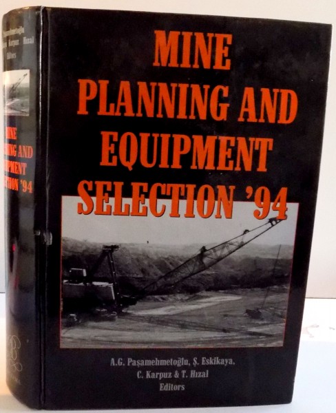 MINE PLANNING AND EQUIPMENT SELECTION , 1994
