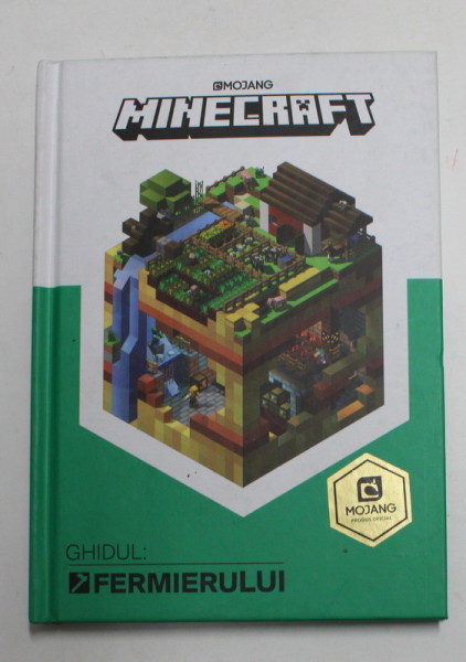 MINECRAFT - GHIDUL FERMIERULUI , 2018