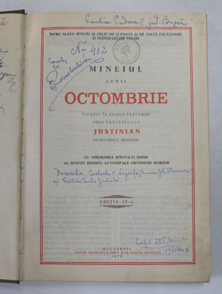 MINEIUL LUNII OCTOMBRIE , TIPARIT IN ZILELE PASTORIEI PREA FERICITULUI JUSTINIAN , PATRIARHUL ROMANIEI , 1970 , PREZINTA INSCRISURI CU CREIONUL SI PIXUL *