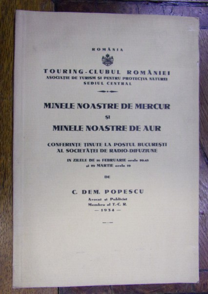 MINELE NOASTRE DE MERCUR ȘI MINELE NOASTRE DE AUR de C. DEM POPESCU (1934)