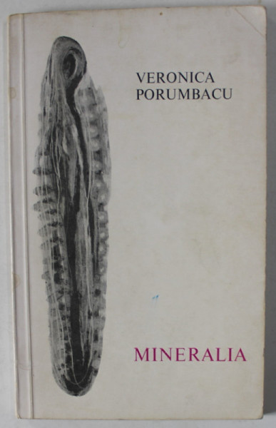 MINERALIA , versuri de VERONICA PORUMBACU , 1970
