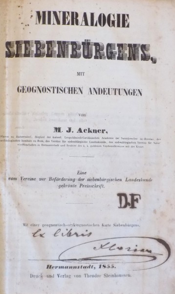 MINERALOGIE SIEBENBURGENS, MIT GEOGNOSTISCHEN ANDEUTUNGEN von M.J. ACKNER, HERMANNSTADT  1855