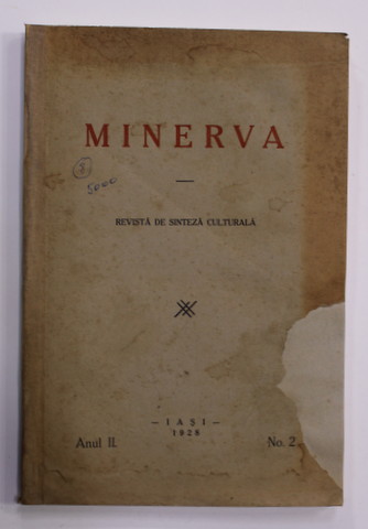 MINERVA , REVISTA DE SINTEZA CULTURALA , ANUL II , NR. 2 , 1928  , COPERTELE CU PETE SI URME DE UZURA , COPERTA FATA REFACUTA