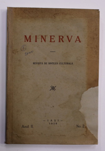 MINERVA , REVISTA DE SINTEZA CULTURALA , ANUL II , NR. 2 , 1928  , COPERTELE CU PETE SI URME DE UZURA , COPERTA FATA REFACUTA