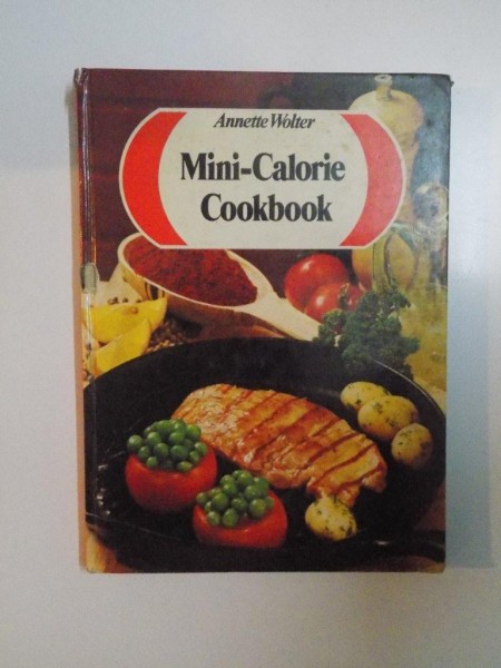 MINI - CALORIE , COOKBOOK de ANNETTE WOLTER , 1974