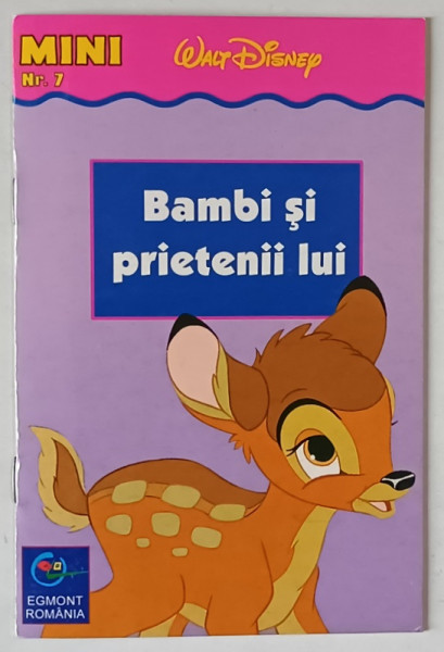 MINI NR. 7 , WALT DISNEY , BAMBI SI PRIETENII LUI  , 1999