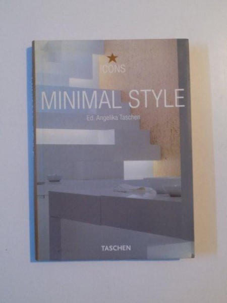 MINIMAL STYLE de ANGELIKA TASCHEN , 2006