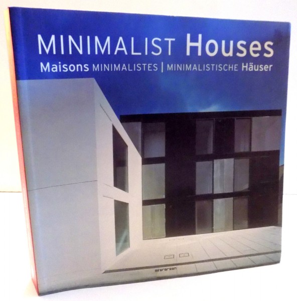 MINIMALIST HOUSES , 2006