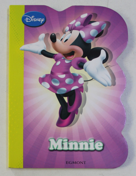 MINNIE , EDITURA EGMONT