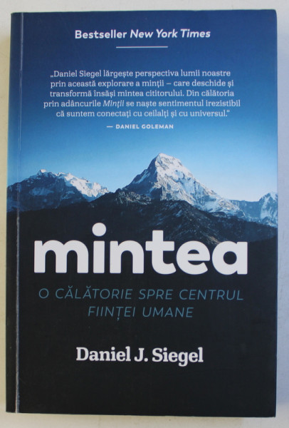 MINTEA  - O CALATORIE SPRE CENTRUL FIINTEI UMANE de DANIEL J. SIEGEL , 2018