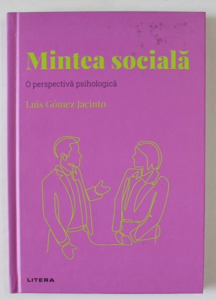 MINTEA SOCIALA , O PERSPECTIVA PSIHOLOGICA de LUIS GOMEZ JACINTO , 2022