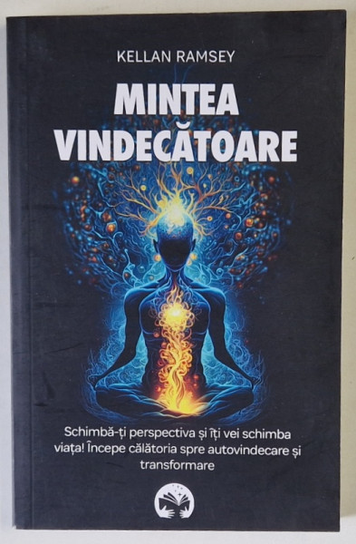 MINTEA VINDECATOARE de KELLAN RAMSEY , 2024