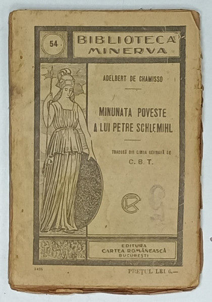 MINUNATA POVESTE A LUI PETRE SCHLEMIHL de ADELBERT DE CHAMISSO , EDITIE DE INCEPUT DE SECOL XX