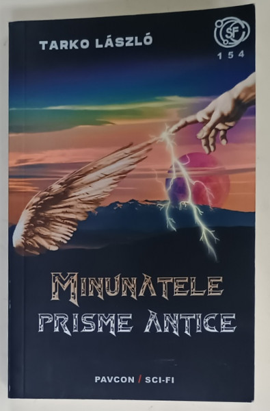 MINUNATELE PRISME ANTICE de TARKO LASZLO , 2020 , DEDICATIE *