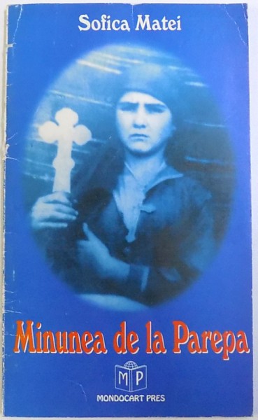 MINUNEA DE LA PAREPA de SOFICA MATEI, 1998