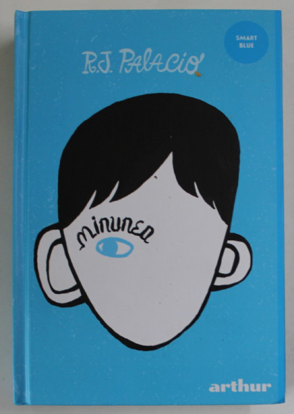 MINUNEA de R. J. PALACIO , 2022 *COPERTA CARTONATA