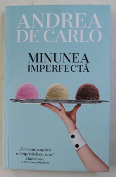 MINUNEA IMPERFECTA de ANDREA DE CARLO , 2019