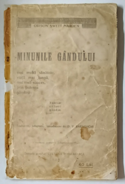 MINUNILE GANDULUI de ORISON SWETT MARDEN , 1928