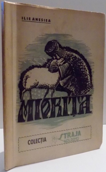 MIORITA de ILIE ANESIEA , DEDICATIE *