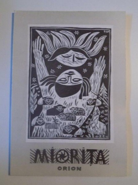 MIORITA de RADU CARNECI , PREZENTARE GRAFICA , DESENE SI GRAVURI ORIGINALE de DRAGOS MORARESCU , 1997