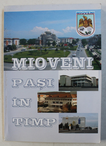 MIOVENI - PASI IN TIMP de ADRIAN SAMARESCU , 2007