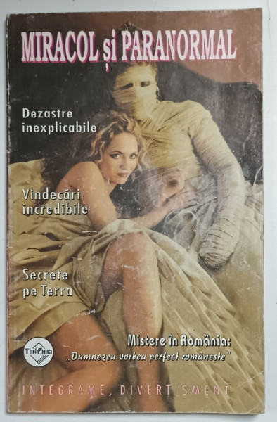 MIRACOL SI PARANORMAL , REVISTA , 2004 , URME DE UZURA