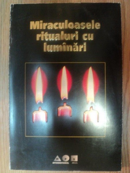 MIRACULOASELE RITUALURI CU LUMANARI * PREZINTA PETE