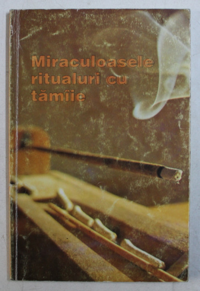 MIRACULOASELE RITUALURI CU TAMAIE