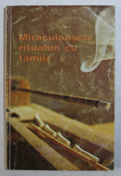 MIRACULOASELE RITUALURI CU TAMAIE