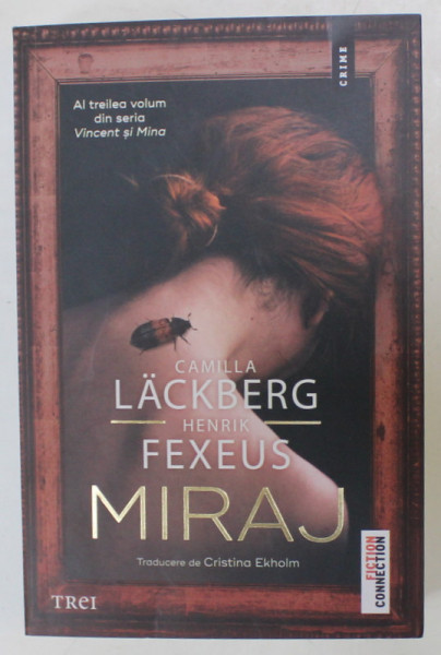 MIRAJ de CAMILLA LACKBERG si HENRIK FEXEUS , SERIA ' VINCENT si MINA ' , VOLUMUL III , 2024