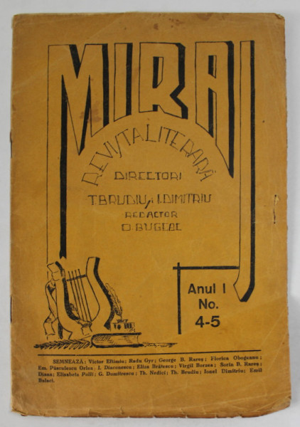 MIRAJ , REVISTA LITERARA , ANUL I , no. 4-5 , semneaza : VICTOR EFTIMIU , RADU GYR , TH . NEDICI ...., 1933