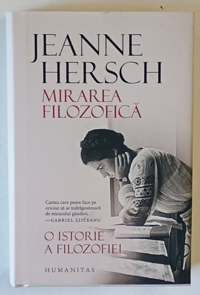 MIRAREA FILOZOFICA , O ISTORIE A FILOZOFIEI de JEANNE HERSCH , 2022