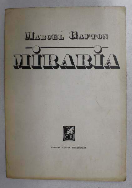MIRARIA- VERSURI  de MARCEL GAFTON , 1977